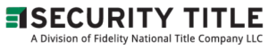 Security First Title Security Title, a division of Fidelity National Title Company LLC ...